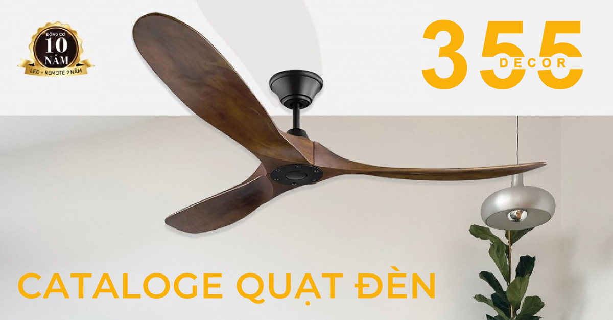 Catalogue Quạt Đèn Trang Trí 355 Decor 2024