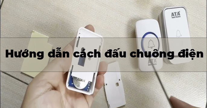 Cách đấu chuông điện nhanh chóng và chính xác