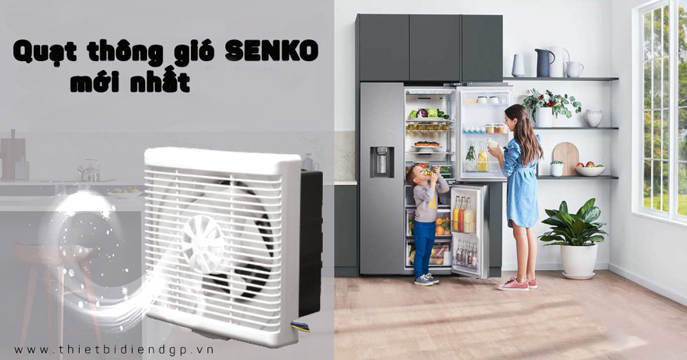 Các mẫu Quạt thông gió SENKO mới nhất 2024