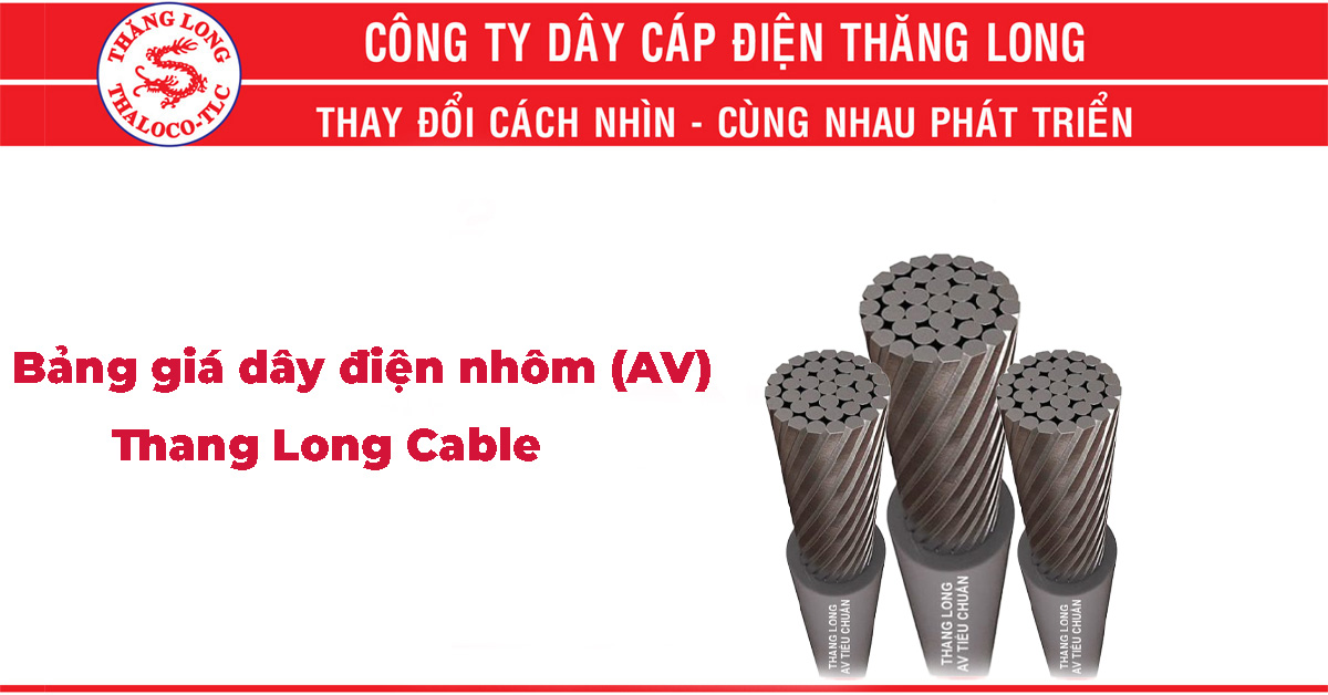 Bảng giá dây điện nhôm ngoài trời (AV) Thang Long Cable