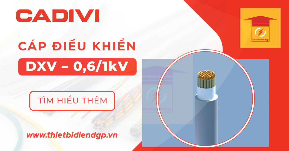 Tìm hiểu về Cáp điều khiển Cadivi DXV – 0,6/1kV