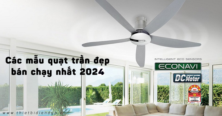 Tổng hợp các mẫu quạt trần đẹp bán chạy nhất 2025