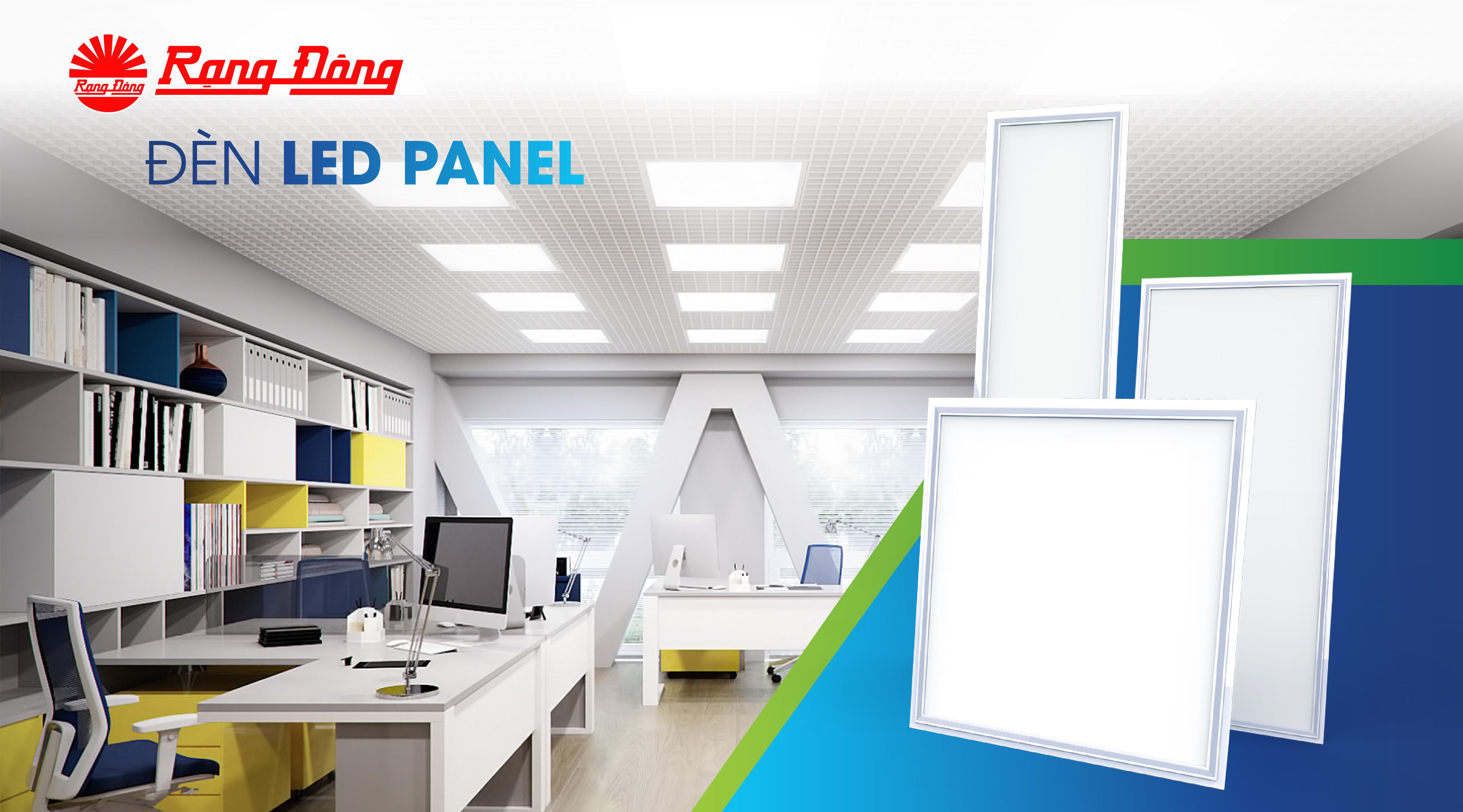 Đèn LED Panel Tấm Rạng Đông – Chất Lượng Ánh Sáng Cao và Độ Bền Vượt Trội